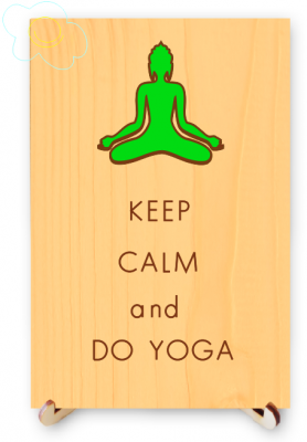Keep Calm and Do Yoga